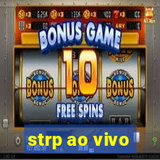 strp ao vivo